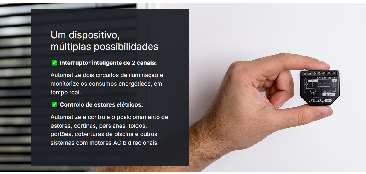 Módulo Shelly 2PM Gen3 para controlo de dois aparelhos elétricos ou um motor de estores/persianas/cortinas, com medição precisa da potência e energia consumida.